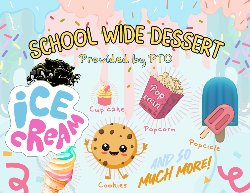 School wide dessert